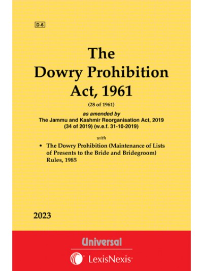 Dowry Prohibition Act, 1961 along with Rules and Relevant Provisions of IPC & Evidence and CrPC relating to Dowry