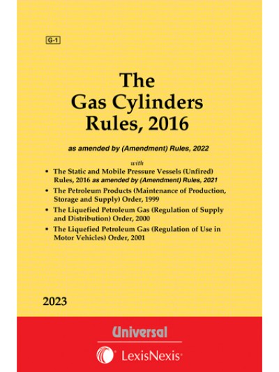 Gas Cylinders Rules, 2016 alongwith allied Rules & Orders