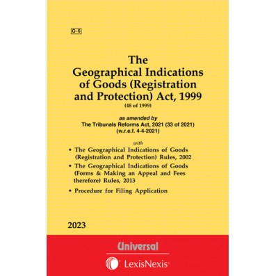 Geographical Indications of Goods (Registration and Protection) Act, 1999 along with Rules, 2002