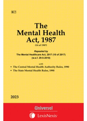 Mental Health Act, 1987 along with Central Mental Health Authority Rules, 1990 and State Mental Health Rules, 1990