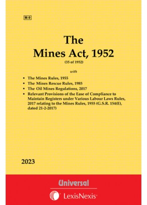 Mines Act, 1952 along with Rules, 1955 and The Mines Rescue Rules, 1985