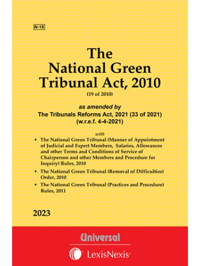 National Green Tribunal Act, 2010 with Order, 2010 along with the National Green Tribunal (Practice and Procedure) Rules, 2011