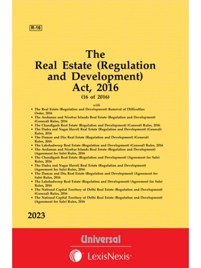 Real Estate (Regulation and Development) Act, 2016 with allied Orders and Rules for U.T.s and NCT of Delhi