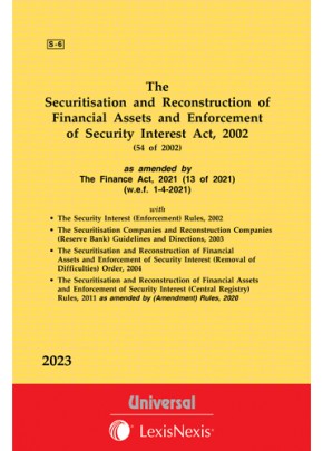 Securitisation and Reconstruction of Financial Assets and Enforcement of Security Interest Act, 2002 along with allied Rules & Orders